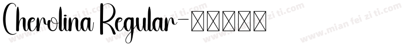 Cherolina Regular字体转换